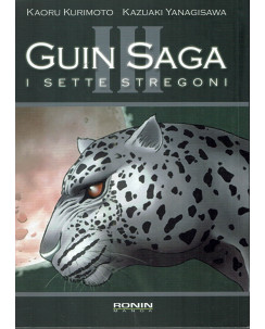 Guin Saga i sette stregoni n. 2 di Kurimoto NUOVO ed. Ronin