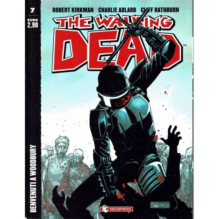 The Walking Dead   7 di R. Kirkman versione edicola ed.Saldapress BO01