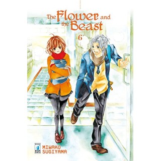 the Flowers and the beast  6 di Miwako Sugiyama ed.Star Comics NUOVO  