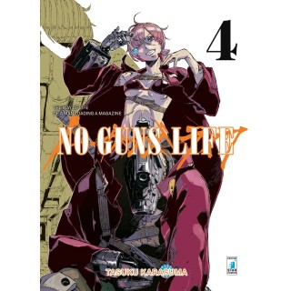 No Guns Life n. 4 di Tasuku Karasuma ed. Star Comics NUOVO