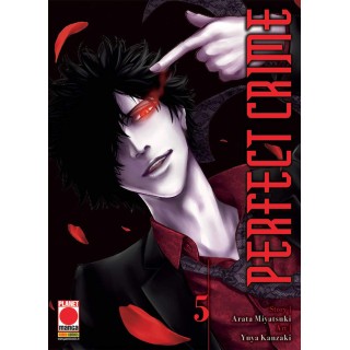 Perfect Crime  5 di Arata Miyatsuki e Yuya Kanzaki ed.Panini NUOVO 