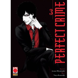 Perfect Crime  3 di Arata Miyatsuki e Yuya Kanzaki ed.Panini NUOVO 