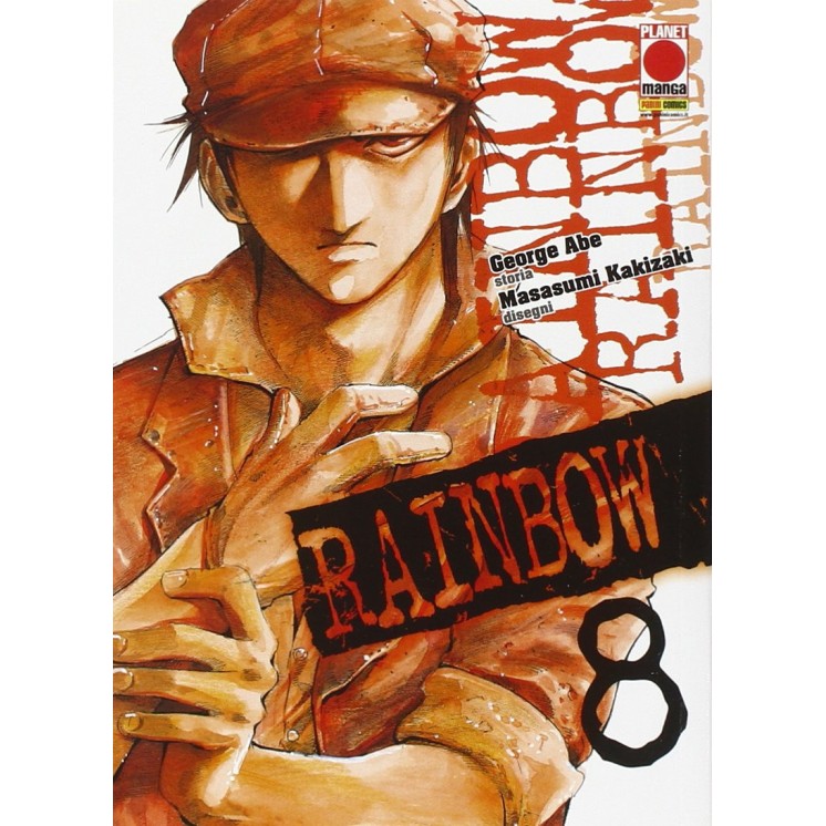 Rainbow n. 8 di George Abe, Masasumi Kakizaki ed.Panini 