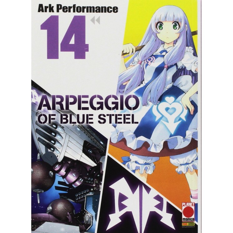 Arpeggio of Blue Steel 14 di Ark Performance ed.Planet Manga 
