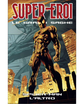 LE GRANDI SAGHE n.61 Spider-Man L'Altro ed.Panini FU12