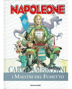 Maestri del Fumetto n.16 Napoleone di Carlo Ambrosini ed. Mondadori FU16