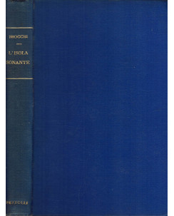 Virgilio Brocchi: L'Isola Sonante ed. Fratelli Treves 1913 A91