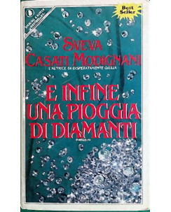 Sveva Casati Modignani: E infine una pioggia di diamanti ed. Sperling & K. A21