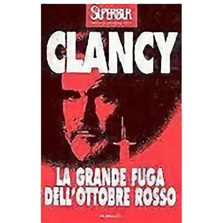Tom Clancy:La granda fuga dell'ottobre rosso Ed. SuperBur A22  2,50€