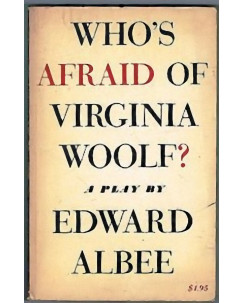 Edward Albee: Who's Afraid of Virginia Woolf? 10a ed. Atheneum 1963 [ENG] A22