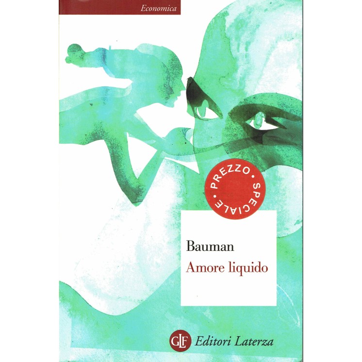 Bauman : amore liquido ed.Laterza A12
