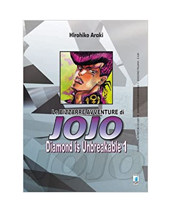 Le Bizzarre Avventure di Jojo Diamond is Unbreakable  1 di H.Araki ed.Star C