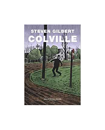 Colville di Steven Gilbert ed.Coconino NUOVO FU19