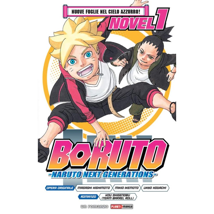 Boruto Naruto Next Generation Novel n.1 - Martina's Fumetti