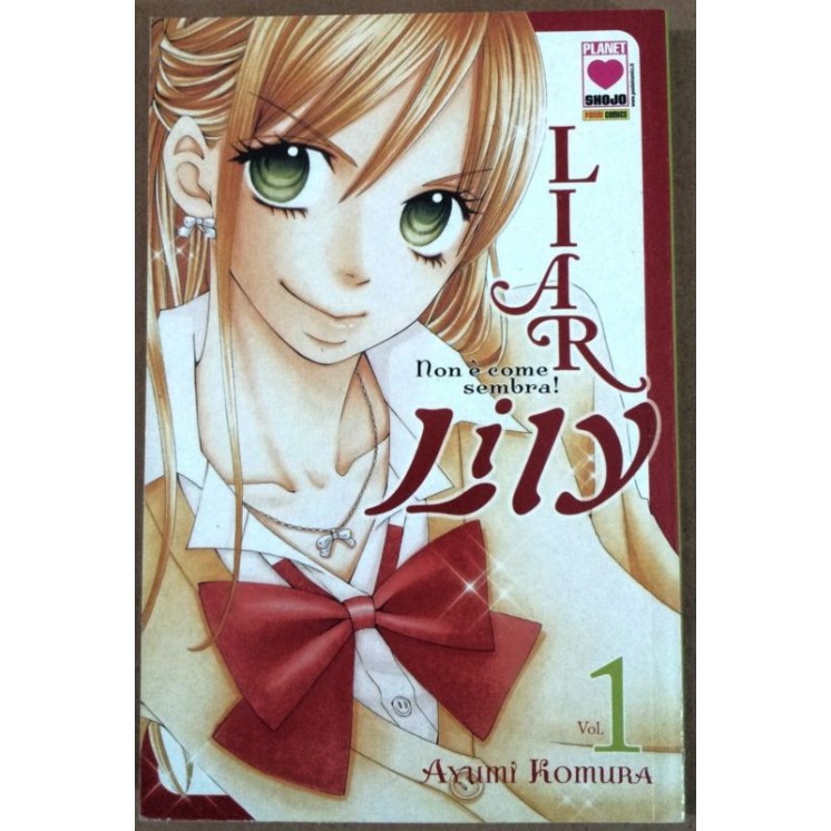 Liar Lily - Non è come sembra! n. 1 di Ayumi Komura ed. Panini  