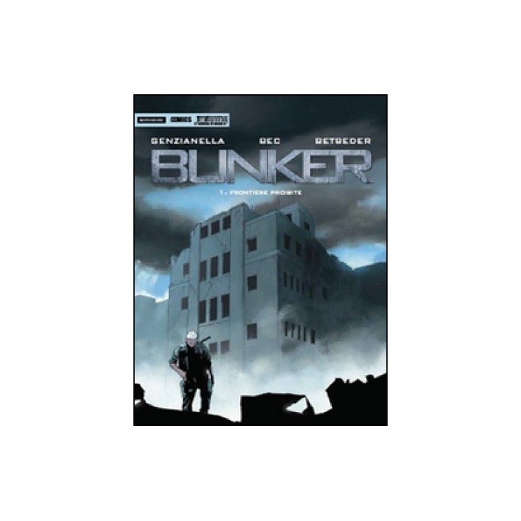 Mondadori Fantastica 19: Bunker  1 frontiere proibite ed.Mondadori FU19
