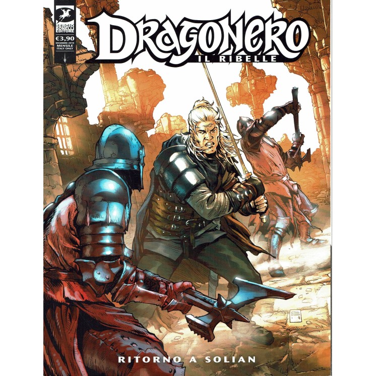 Dragonero il ribelle   2 : ritorno a Solian di L.Enoch, S.Vietti ed.Bonelli