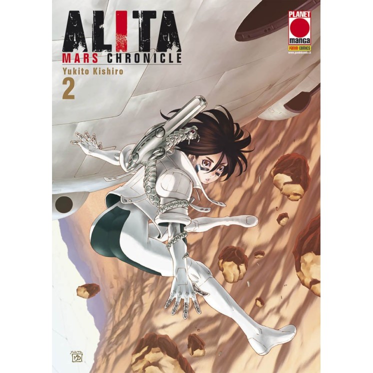 Alita Mars Chronicle n. 2 di Yukito Kishiro ed.Panini  