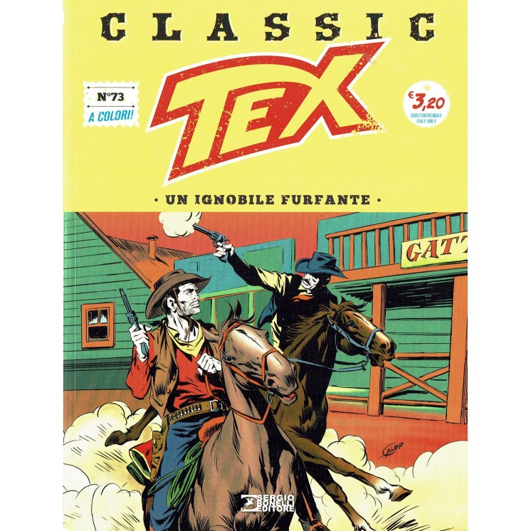 Classic TEX  73 a colori "un ignobile furfante" ed.Bonelli