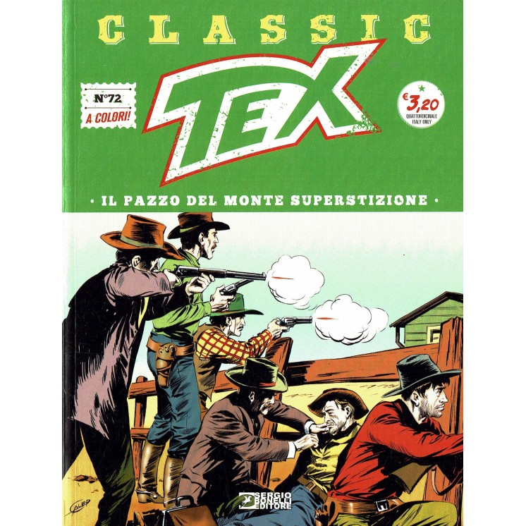 Classic TEX  72 a colori "il pazzo del monte superstizione" ed.Bonelli