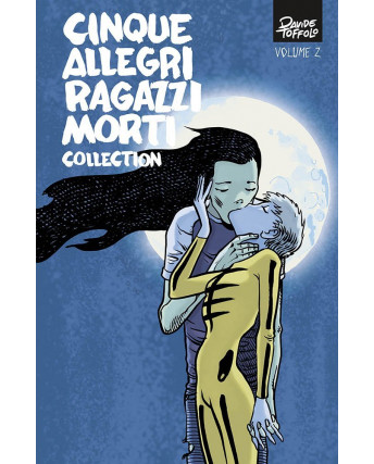 Cinque allegri ragazzi morti Collection  2 di Toffolo ed. Panini FU18