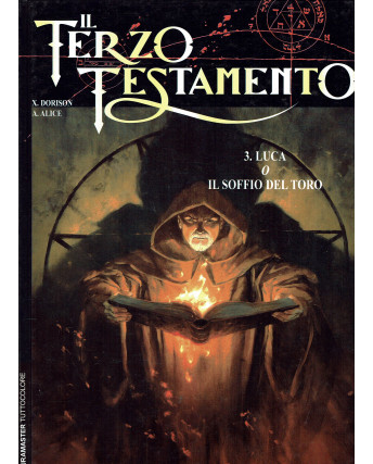 Il Terzo testamento  3 Luca o il soffio del toro di Dorison ed.Eura FU19