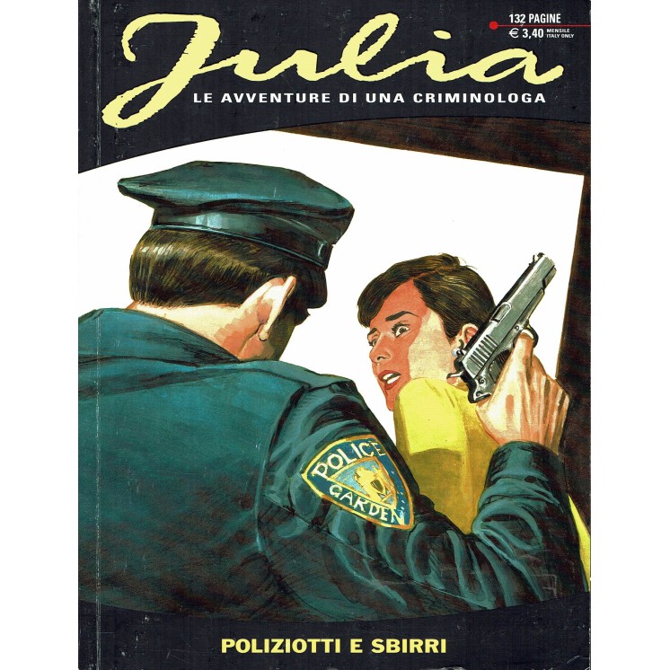 Julia n.168 poliziotti e sbirri di Giancarlo Berardi  ed. Bonelli