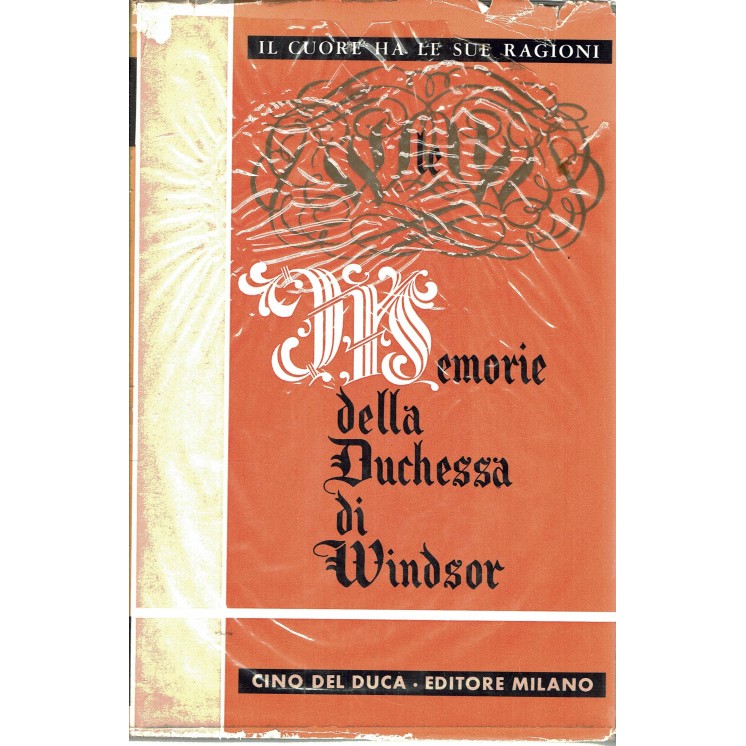 Le memorie della Duchessa di Windsor I ed.Del Duca 1956 A34