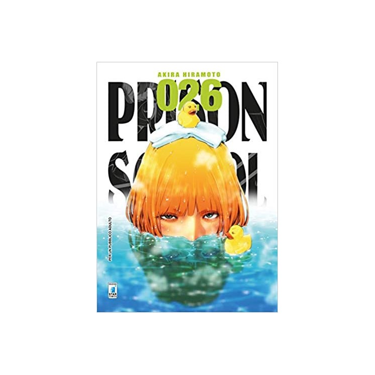 Prison School 26 di Akira Hiramoto NUOVO ed.Star Comics