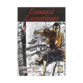 Samurai Executioner  1 di Koike e Kojima NUOVO ed. Goen