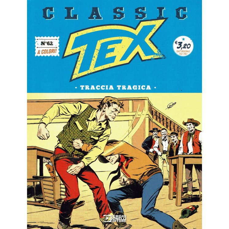 Classic TEX  62 a colori traccia tragica ed.Bonelli