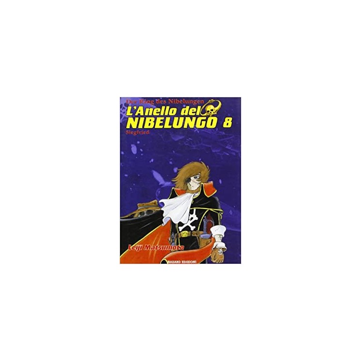 L'Anello Del Nibelungo di Leiji Matsumoto N. 8 Ed. Hazard  