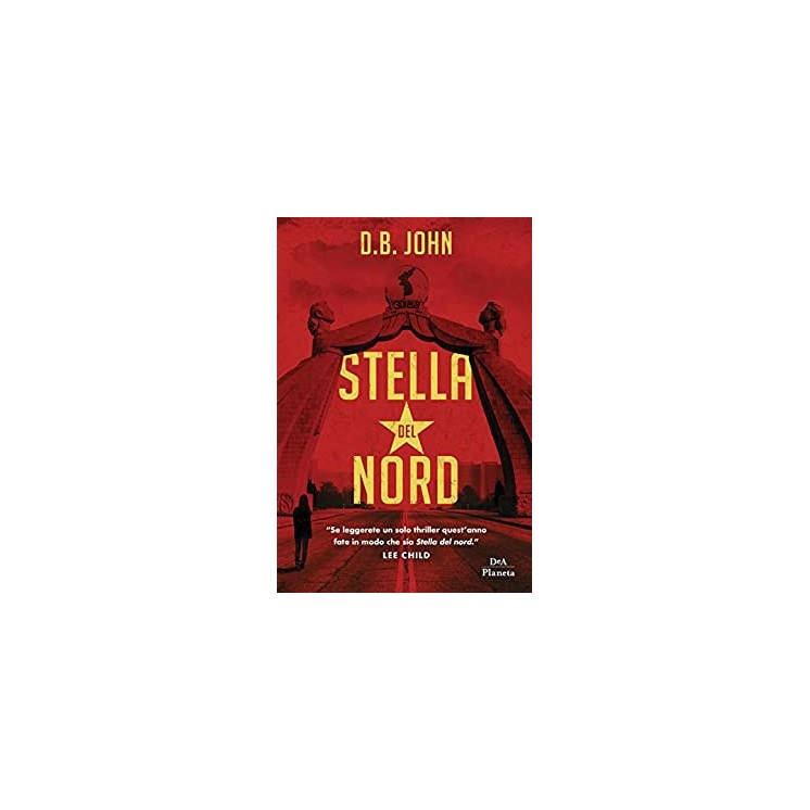 D.B. John: stella del nord ed.DEA Planeta NUOVO B27