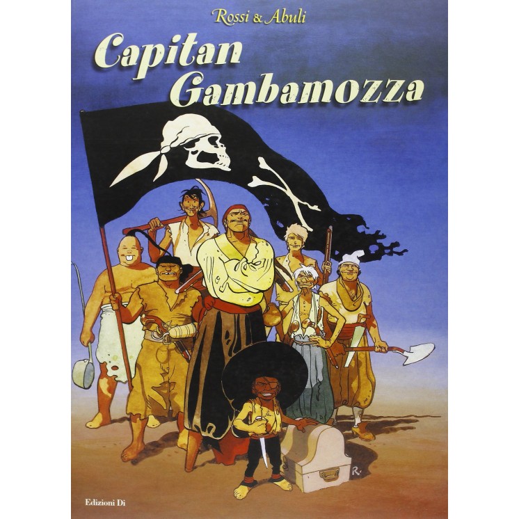 Capitan Gambamozza di Rossi e Abuli ed.DI NUOVO FU18