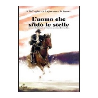 L'uomo che sfidò le stelle di Di Virgilio BROSSURATO ed. Tunué FU15