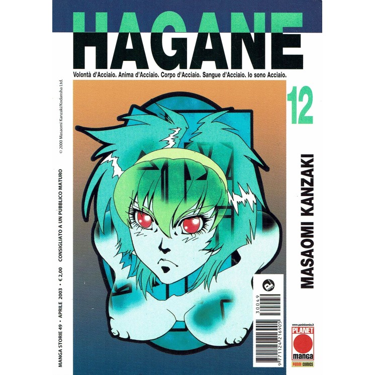 Hagane n. 12 di Masaomi Kanzaki 1a ed. Planet Manga