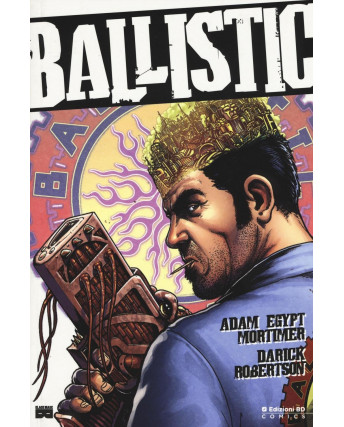 Ballistic di E.Mortimer e D.Robertson ed.Bd Comics NUOVO FU16