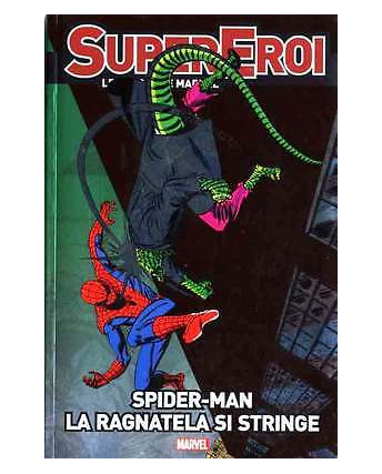 Le leggende Marvel Supereroi 26 Spiderman la ragnatela stringe