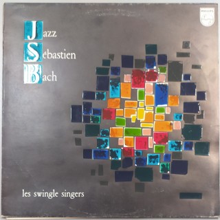 686 33 Giri Jazz Sebastien Bach: les swingle singers - Philips 686 33 Giri Jazz Sebastien Bach: les swingle singers - Philips