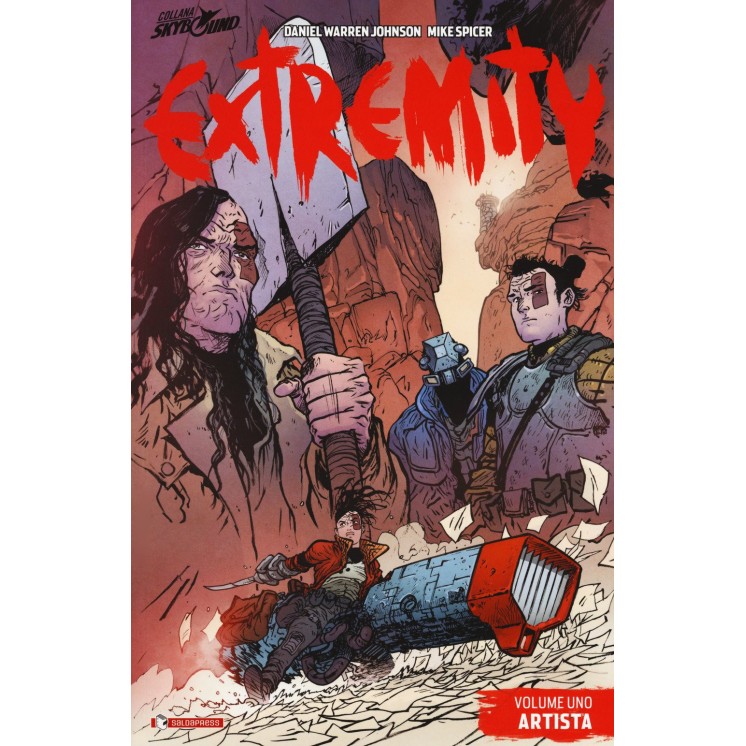 EXTREMITY  1 artista di W.Johnson e M.Spincer ed.Saldapress FU12