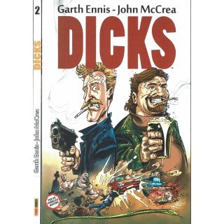 DICKS 1/2 serie COMPLETA di Garth Ennis e J.McCrea ed.Panini SU29