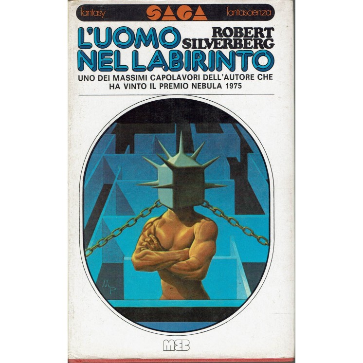 Robert Silverberg : l'uomo nel labirinto ed. MEB A19