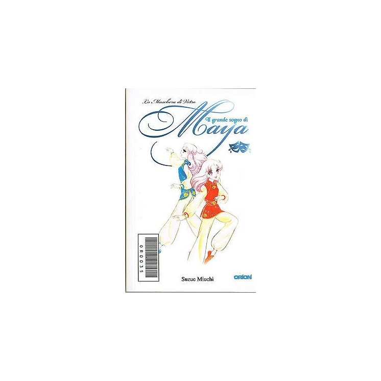 il Grande Sogno di Maya n.35 di Suzue Miuchi ed. Orion 