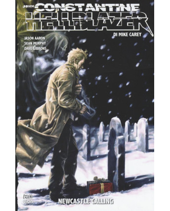 Vertigo Libray: Hellblazer di Mike Carey Newcastle calling ed.Lion VERTIGO SU20