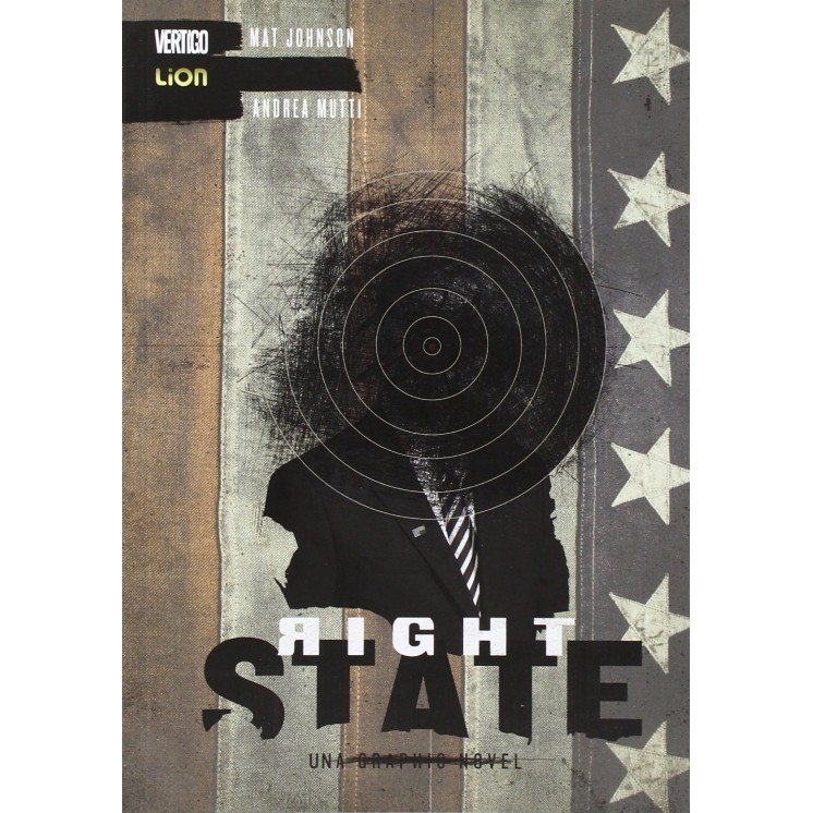 Vertigo One shot: Right State di Mutti e Johnson volume unico ed.LION NUOVO SU21