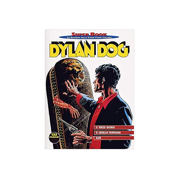 Dylan Dog Superbook n.36 il terzo occhio - il cavallo fantasma ed.Bonelli