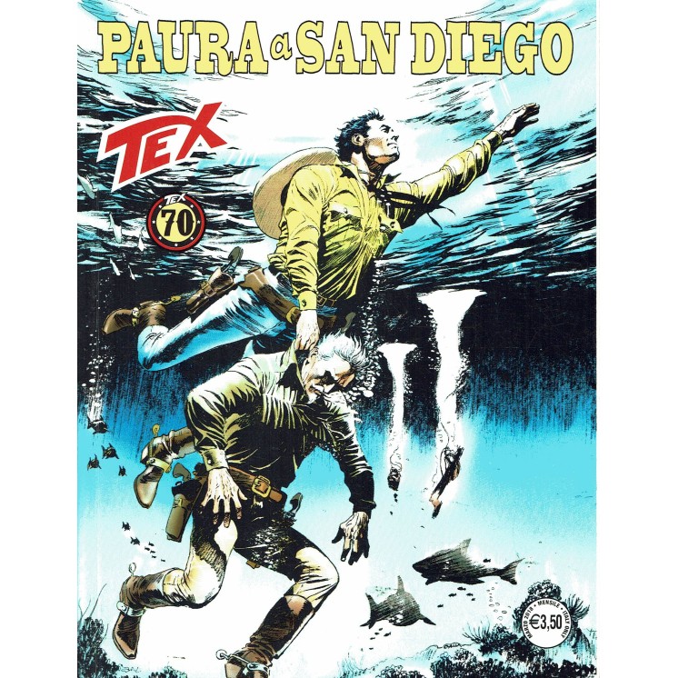 Tex 689 paura a San Diego di Ruju Cossu ed.Bonelli