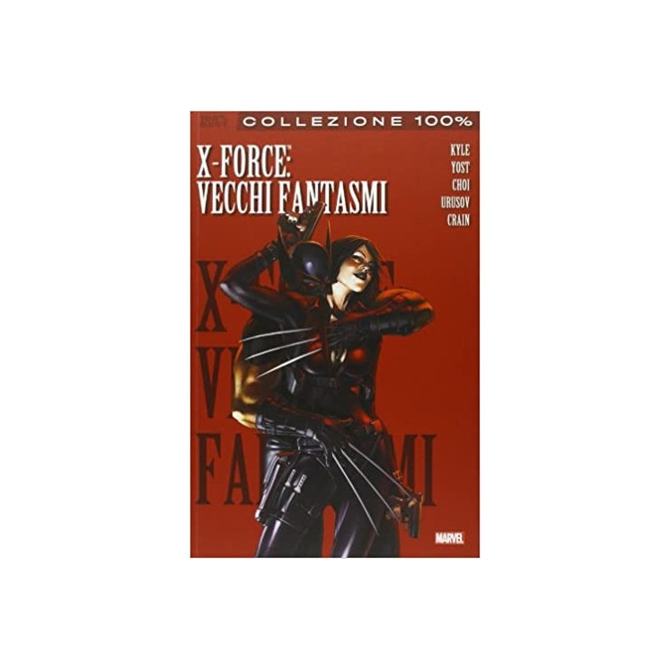 Collezione 100% : X Force  2 vecchi fantasmi NUOVO ed.Panini SU25