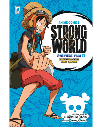 One Piece Film  1 Strong World  di Eiichiro Oda ed.Star Comics NUOVO