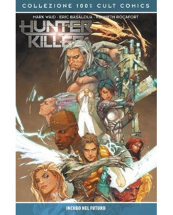 100% Cult Comics: Hunter Killer incubo nel futuro di Waid ed.Panini NUOVO SU25